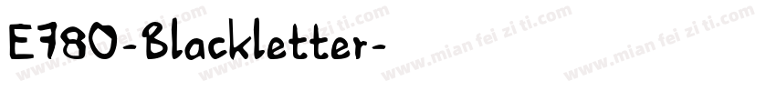 E780-Blackletter字体转换