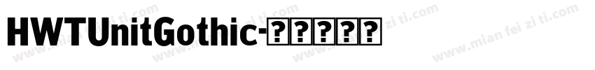 HWTUnitGothic字体转换