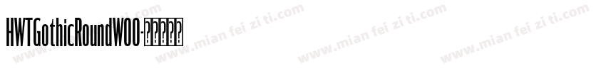 HWTGothicRoundW00字体转换