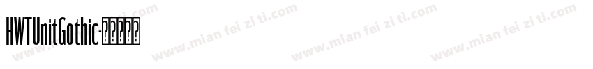 HWTUnitGothic字体转换
