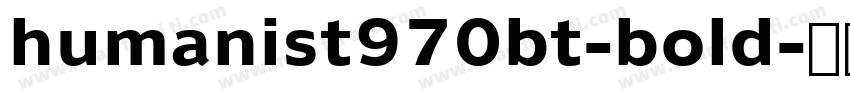 humanist970bt-bold字体转换