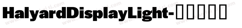 HalyardDisplayLight字体转换