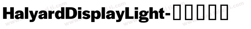 HalyardDisplayLight字体转换