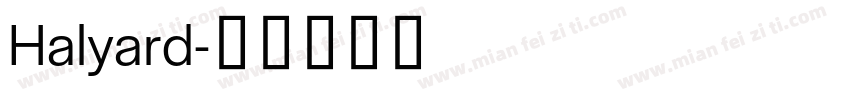 Halyard字体转换