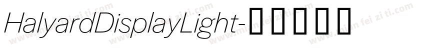 HalyardDisplayLight字体转换