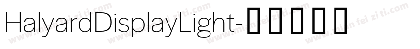 HalyardDisplayLight字体转换