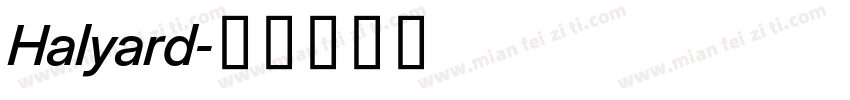 Halyard字体转换