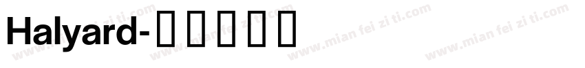Halyard字体转换