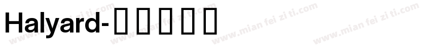 Halyard字体转换