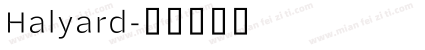 Halyard字体转换