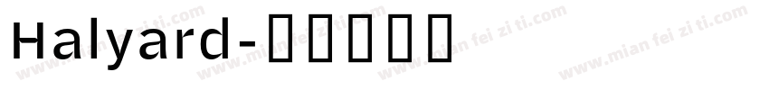 Halyard字体转换
