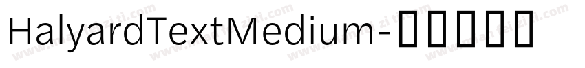 HalyardTextMedium字体转换