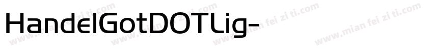 HandelGotDOTLig字体转换