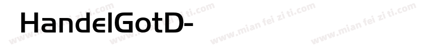 准圆HandelGotD字体转换