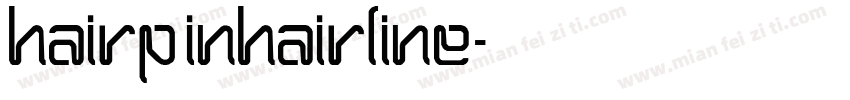 HairpinHairline字体转换