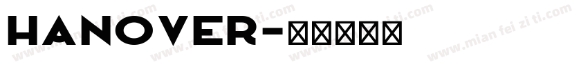 Hanover字体转换