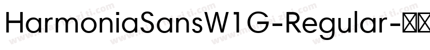 HarmoniaSansW1G-Regular字体转换