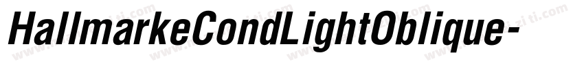HallmarkeCondLightOblique字体转换