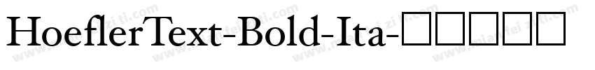 HoeflerText-Bold-Ita字体转换