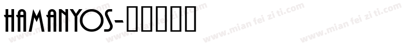 hamanyos字体转换