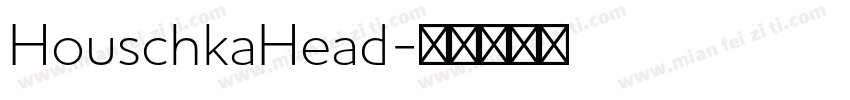 HouschkaHead字体转换