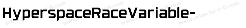HyperspaceRaceVariable字体转换