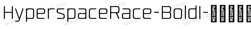 HyperspaceRace-BoldI字体转换