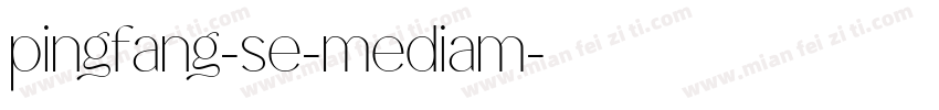pingfang-se-mediam字体转换