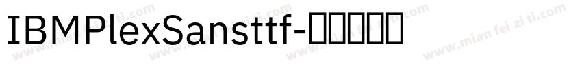IBMPlexSansttf字体转换