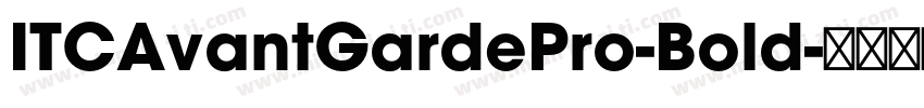 ITCAvantGardePro-Bold字体转换