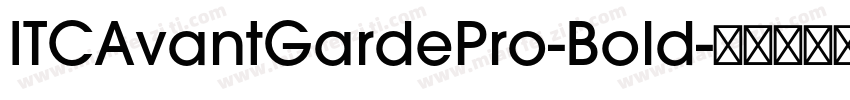 ITCAvantGardePro-Bold字体转换
