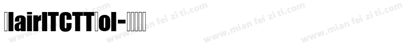 BlairITCTTBol字体转换