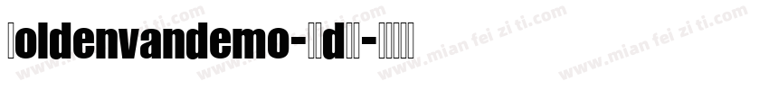 Boldenvandemo-K7dZZ字体转换