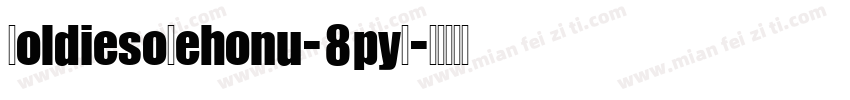 BoldiesoLehonu-8pyZ字体转换