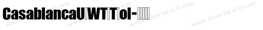 CasablancaURWTOTBol字体转换