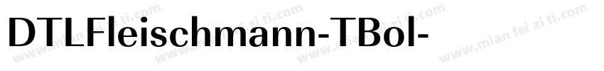 DTLFleischmann-TBol字体转换
