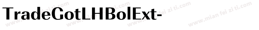 TradeGotLHBolExt字体转换