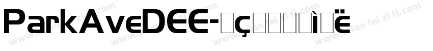 ParkAveDEE字体转换