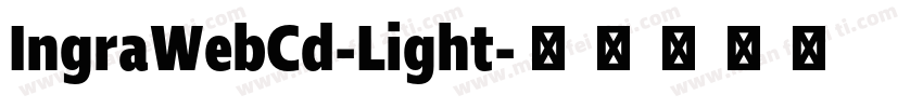 IngraWebCd-Light字体转换