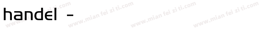 handel字体字体转换