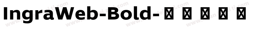 IngraWeb-Bold字体转换