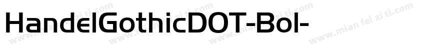 HandelGothicDOT-Bol字体转换