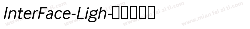 InterFace-Ligh字体转换