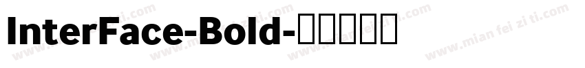InterFace-Bold字体转换
