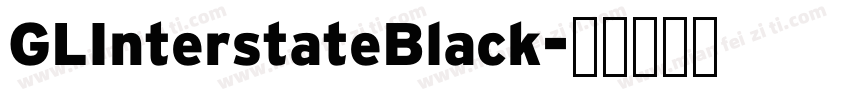 GLInterstateBlack字体转换