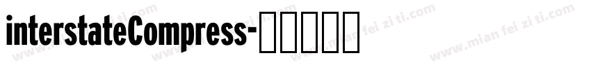 interstateCompress字体转换