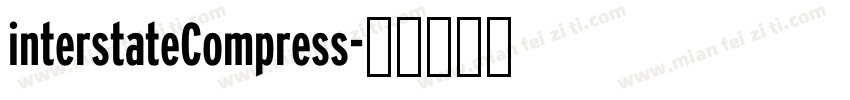 interstateCompress字体转换