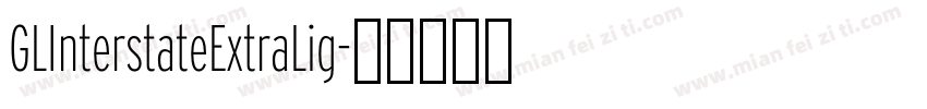 GLInterstateExtraLig字体转换
