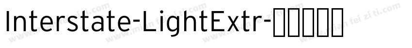 Interstate-LightExtr字体转换