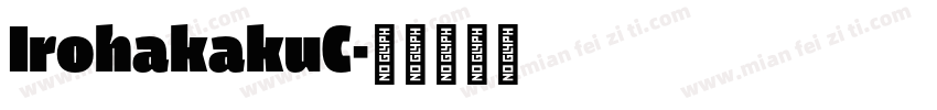 IrohakakuC字体转换